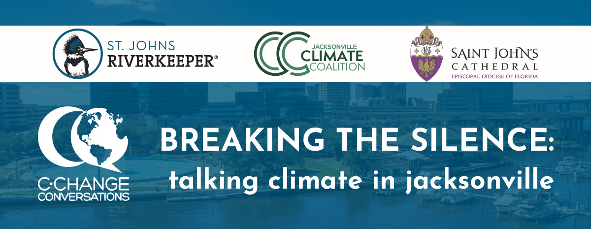 Breaking the Silence: Talking Climate Change in Jacksonville